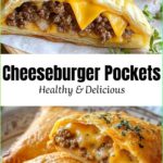 The Ultimate Guide To Making Delicious Cheeseburger Pocket: Healthy and Tasty