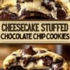 Cheesecake Stuffed Chocolate Chip Cookies